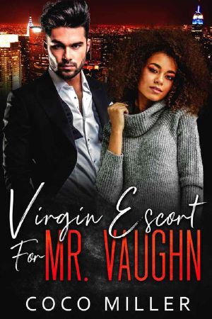 [Big City Billionaires 02] • Virgin Escort for Mr. Vaughn (Big City Billionaires Book 2)